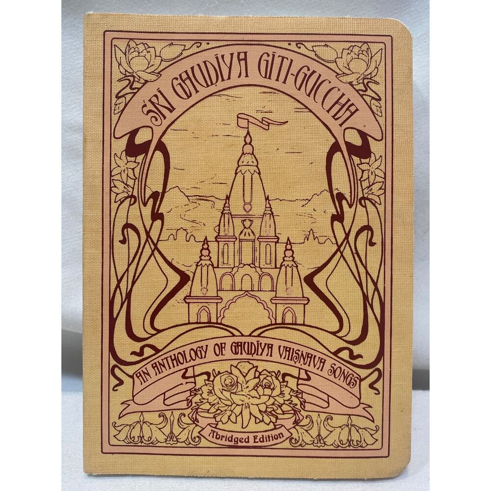 Sri Gaudiya Giti Guccha (An Anthology of Gaudiya Vaisnava Songs)